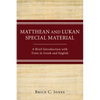 Matthean and Lukan Special Material: A Brief Introduction with Texts in Greek and English - Hardcover