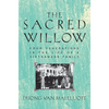 Sacred Willow: Four Generations in the Life of a Vietnamese Family - Paperback