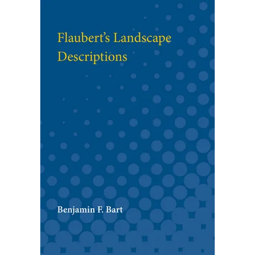 Flaubert's Landscape Descriptions - Paperback