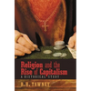 Religion and the Rise of Capitalism: A Historical Study - Hardcover