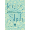 Neglected Aspects of Sufi Study - Hardcover