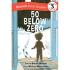 50 Below Zero Early Reader - Paperback