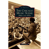 Chicago Music Scene: 1960s and 1970s - Hardcover