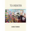 To a New Era - Paperback