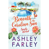 Beneath the Carolina Sun - Paperback