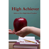 High Achiever - Paperback