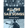All the Sad Songs - Paperback