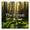 The Life & Love of the Forest: Photographs - Hardcover