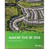 AutoCAD Civil 3D 2016 Essentials: Autodesk Official Press - Paperback