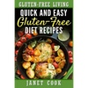 Quick and Easy Gluten-Free Diet Recipes - Paperback