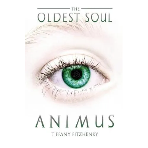 The Oldest Soul - Animus - Paperback