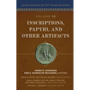 Inscriptions, Papyri, and Other Artifacts: 10 - Hardcover