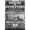 Regicide or Revolution?: What Petitioners Wanted, September 1648 - February 1649 - Paperback