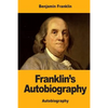 Franklin's Autobiography - Paperback