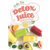 Healthy, Tasty Detox Juice Recipes Cookbook: Simple & Delicious Detox Juice Recipes for a Healthy Body & Mind - Paperback