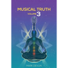 Musical Truth Volume 3 - Paperback
