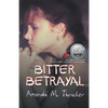Bitter Betrayal - Paperback