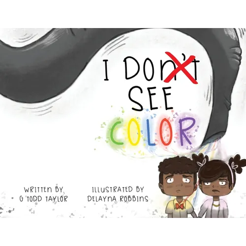 I Don't See Color - Paperback