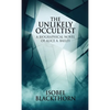 The Unlikely Occultist - Hardcover