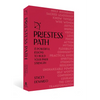 The Priestess Path: Build Your Inner Strength - Paperback
