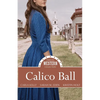 Calico Ball - Paperback