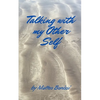 Talking with my Other Self: Albert's Story - Paperback