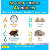 My First Maltese Alphabets Picture Book with English Translations: Bilingual Early Learning & Easy Teaching Maltese Books for Kids - Hardcover