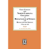 Early Families of North Carolina Counties of Rockingham and Stokes with Revolutionary Service. Volume #2 - Paperback