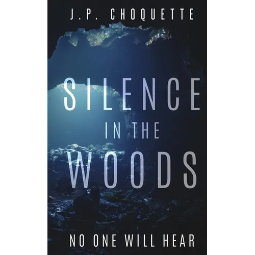 Silence in the Woods - Paperback