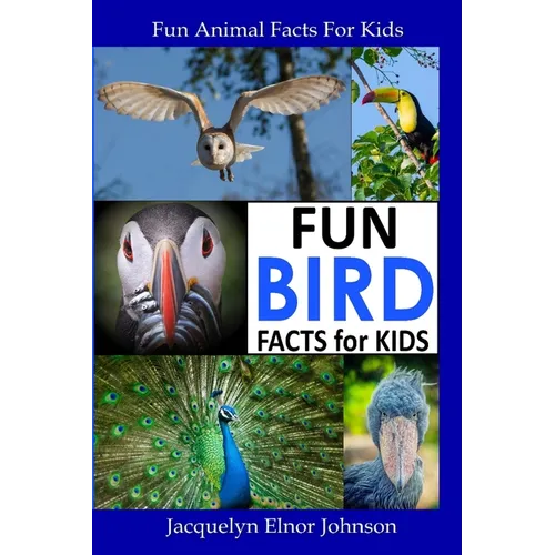 Fun Bird Facts for Kids - Paperback