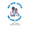 Me and Jesse - Me and Danny - Paperback