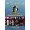 Wisdom Lessons: Spirited Guidance from an Ojibwe Great-Grandmother - Paperback