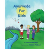 Ayurveda For Kids - Paperback