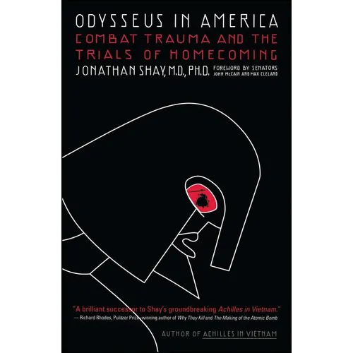 Odysseus in America: Combat Trauma and the Trials of Homecoming - Paperback