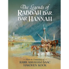 The Legends of Rabbah Bar Bar Hannah with the Commentary of Rabbi Abraham Isaac Hakohen Kook - Hardcover