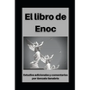 Libro de Enoc: Con estudios adicionales y comentarios - Paperback