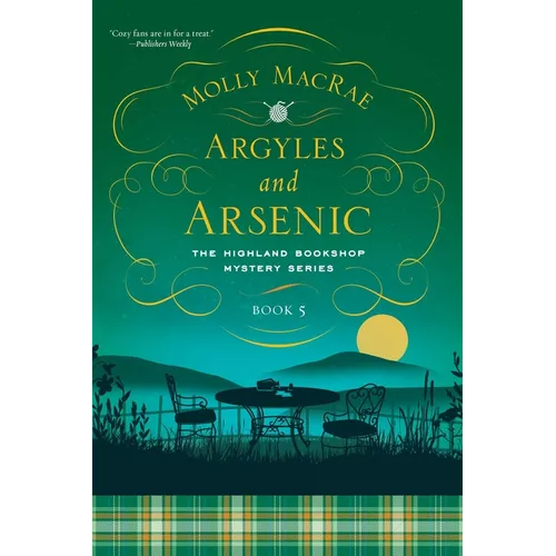 Argyles and Arsenic: The Highland Bookshop Mystery Series: Book Five - Hardcover