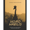 Homo habilis: The History of the Archaic Hominins and Their Use of Stone Tools - Paperback