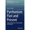 Pyrrhonism Past and Present: Inquiry, Disagreement, Self-Knowledge, and Rationality - Hardcover