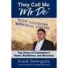 They Call Me "Mr. De": The Story of Columbine's Heart, Resilience, and Recovery - Paperback