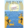 The Blood In My Veins: The Adventures Of An American Golden Earring Fan - Paperback