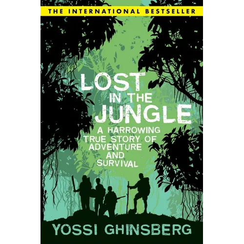 Lost in the Jungle: A Harrowing True Story of Adventure and Survival - Paperback