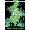 Lost in the Jungle: A Harrowing True Story of Adventure and Survival - Paperback
