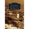 Wave-Swept Lighthouses of New England - Hardcover