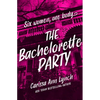 The Bachelorette Party - Paperback