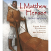 I, Matthew Henson: Polar Explorer - Paperback