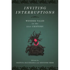 Inviting Interruptions: Wonder Tales in the Twenty-First Century - Paperback