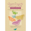 The Companioning the Grieving Child Curriculum Book: Activities to Help Children & Teens Heal - Paperback
