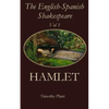 The English-Spanish Shakespeare - Vol 1: Hamlet - Paperback