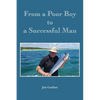 From a Poor Boy to a Successful Man - Paperback